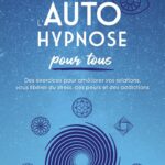 Livre L'auto-hypnose pour tous.