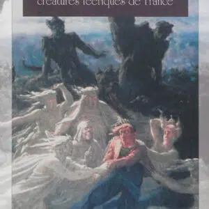 Livre : Bestiaire fantastique - Créatures féeriques de France.