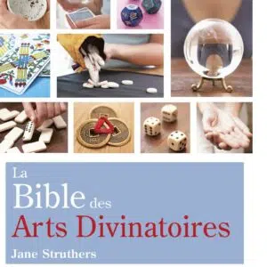Livre : La bible des arts divinatoires.