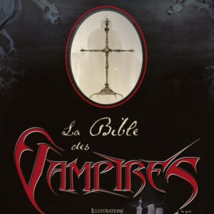 Livre : La Bible des Vampires.