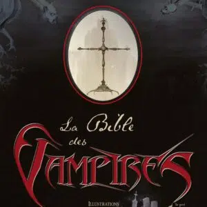 Livre : La Bible des Vampires.
