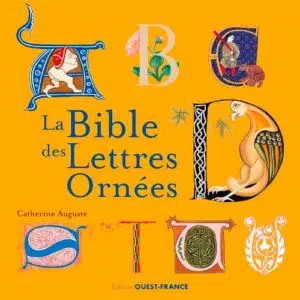 Livre : La bible des lettres ornées.