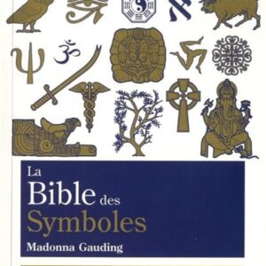 Livre : La Bible des Symboles.