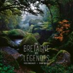 Livre : Une Bretagne des légendes.
