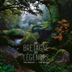 Livre : Une Bretagne des légendes.