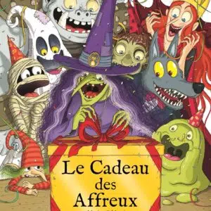 Livre : Le cadeau des affreux.
