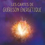 Coffret Les cartes de guérison énergétique.