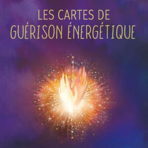 Coffret Les cartes de guérison énergétique.