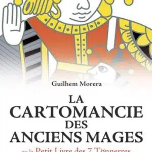 Livre : La cartomancie des anciens mages, ou le petit livre des 7 tonnerres.