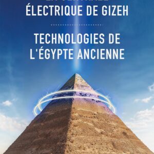 Livre : La centrale électrique de Gizeh - Technologies de l'Egypte ancienne.