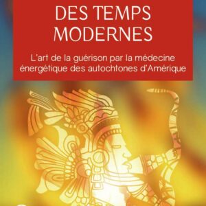 Livre : Chaman des temps modernes.