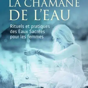 Livre la chamane de l'eau.