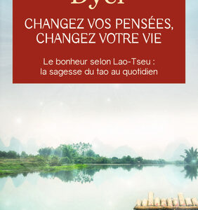 Livre : Changez vos pensées, changez votre vie.
