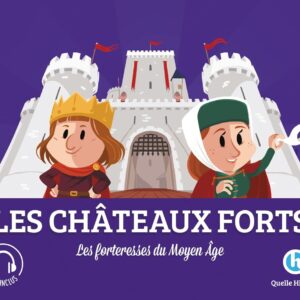 Livre : Les châteaux forts - Les forteresses du Moyen Âge.