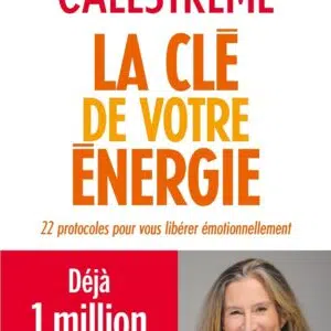 Livre : La clé de votre énergie.