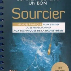 Livre à spirales : Comment devenir un bon sourcier.