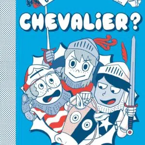 Livre : Comment devenir... chevalier ?
