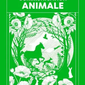 Livre : Communication animale - Apprendre à décoder les messages des animaux.