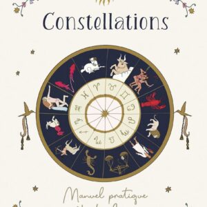 Livre : Constellations - Manuel pratique d'astrologie.