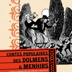 Livre : Contes populaires des dolmens et menhirs.