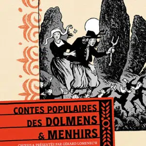 Livre : Contes populaires des dolmens et menhirs.