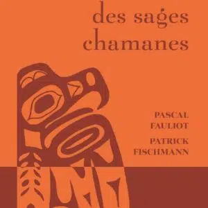 Livre : Contes des sages chamanes.