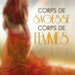 Coffret : Corps de sagesse, corps de femme.