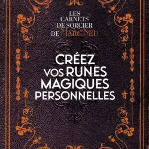 Livre créez vos runes magiques personnelles.