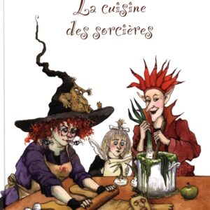 Livre : La cuisine des sorcières.