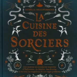 Livre : La cuisine des sorciers.