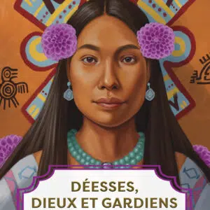 Déesses, Dieux et gardiens (cartes oracle).