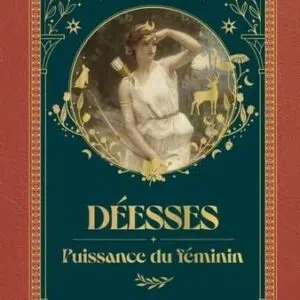 Livre Déesses, puissance du féminin.