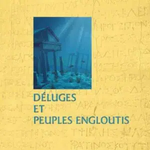 Livre : Déluges et peuples engloutis.
