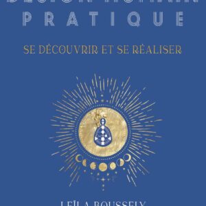 Livre : Design Humain pratique - Se découvrir et se réaliser.