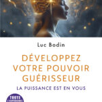 Livre Développez votre pouvoir guérisseur – La puissance est en vous.
