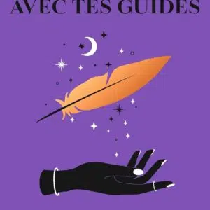 Livre : Dialogue avec tes guides - Le livre oracle pour te reconnecter à ton âme.