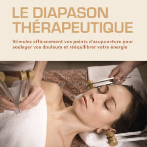Livre : Le diapason thérapeutique.