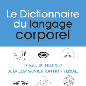 Livre : Le dictionnaire du langage corporel.