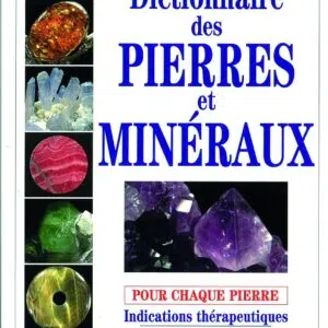 Livre dictionnaires des pierres et minéraux.