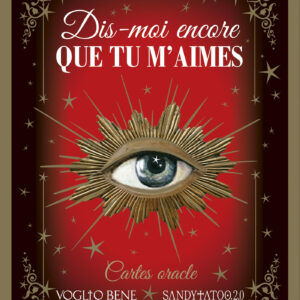 Coffret cartes oracles : Dis-moi encore que tu m'aimes.