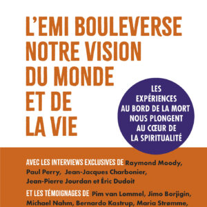 Livre : L'EMI bouleverse notre vision du monde et de la vie.