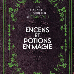 Livre : Encens et potions en magie.