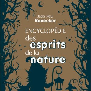 Livre : Encyclopédie des esprits de la nature.