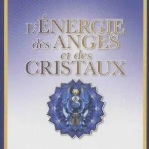 Coffret : L'énergie des anges et des cristaux.