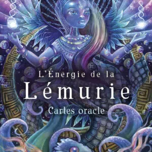 L'énergie de la Lémurie (cartes oracle)