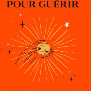 Livre : L'énergie pour guérir - Se reconnecter à son corps et faire grandir son âme.