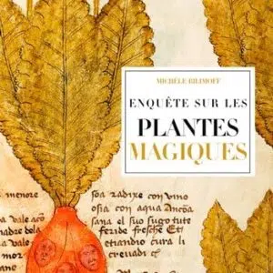 Livre : Enquête sur les plantes magiques.