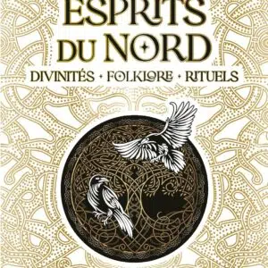 Livre Esprits du Nord: Divinités, folklore, rituels.