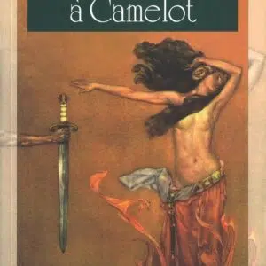 Livre : Et d'Avalon à Camelot.