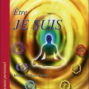 Livre : Être Je Suis - Enseignement du Rayon Bleu.